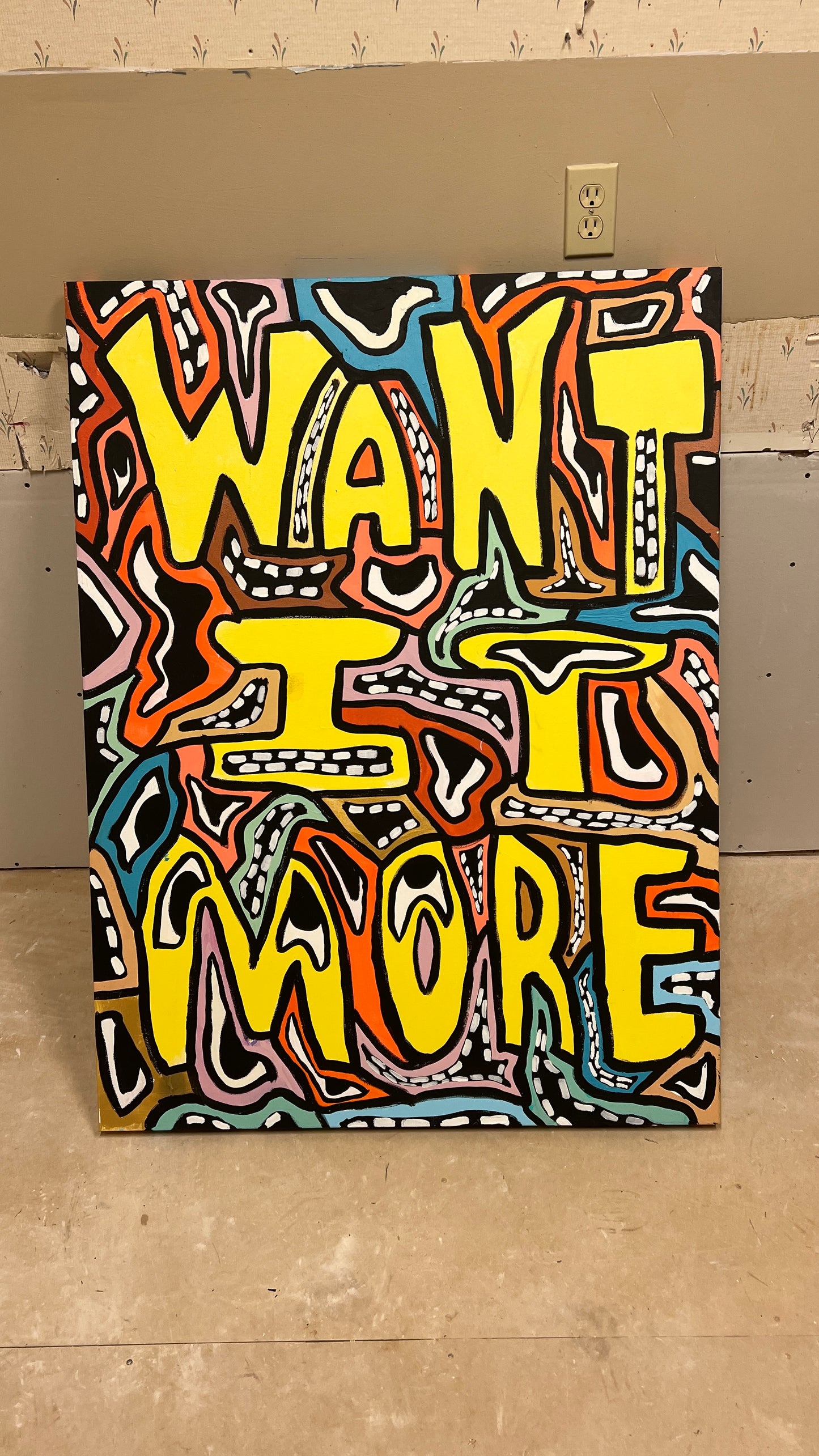 WANT IT MORE