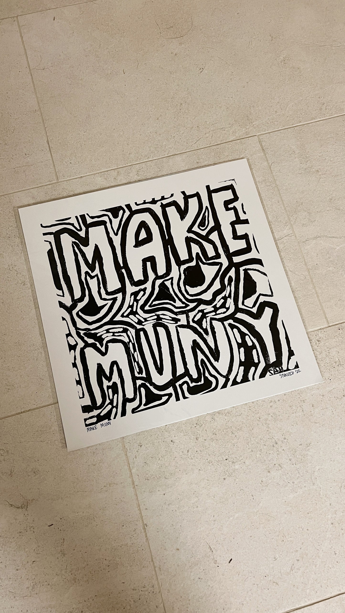 MAKE MUNY MONOCHROME POSTER