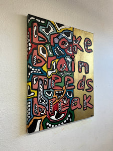 BROKE BRAIN NEEDS BREAK